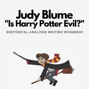 Judy Blume "Is Harry Potter Evil?" Rhetorical Analysis