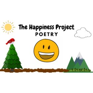 The Happiness Project: Poetry Writing Workshop