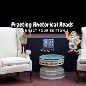 Connect 4: Gamifying Rhetorical Reads