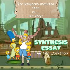 The Simpsons Predicted That ... Or Did They? (Synthesis Essay)